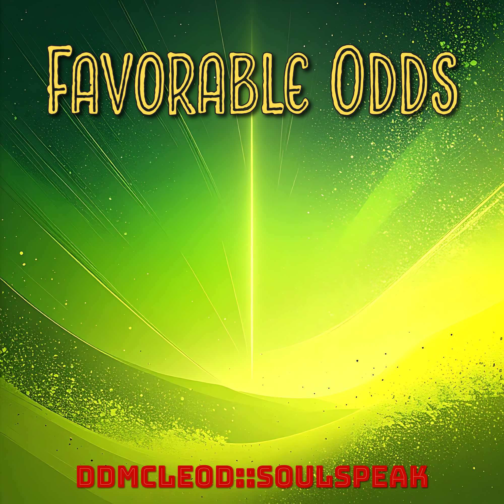 Favorable Odds Favorable Odds